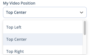 Video Settings -  My Video Position
